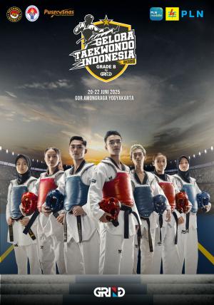 Kejuaraan GELORA TAEKWONDO INDONESIA CHAMPIONSHIP 2025 GRIND ti-spiritfighter.com